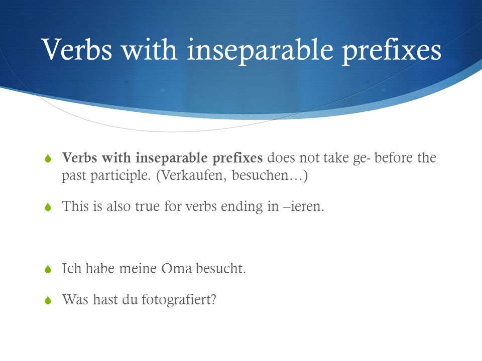 Verbs with inseparable prefixes