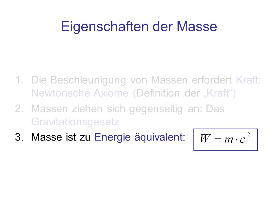 Eigenschaften der Masse