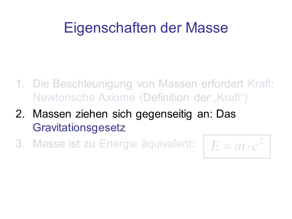 Eigenschaften der Masse