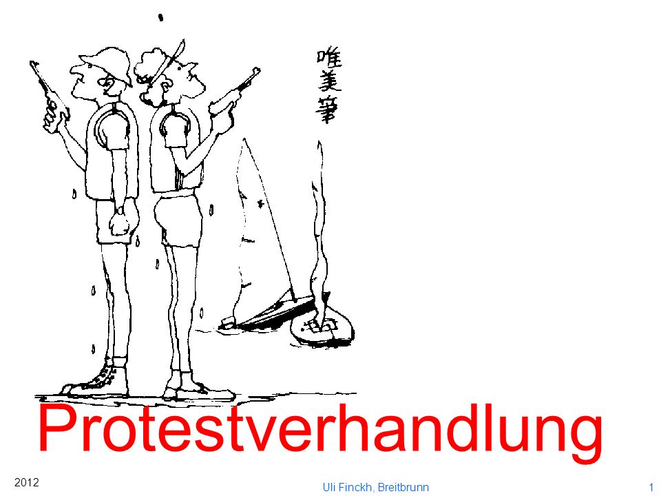 Protestverhandlung 2012 Uli Finckh, Breitbrunn