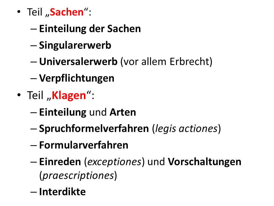 Teil „Klagen : Teil „Sachen : Einteilung der Sachen Singularerwerb