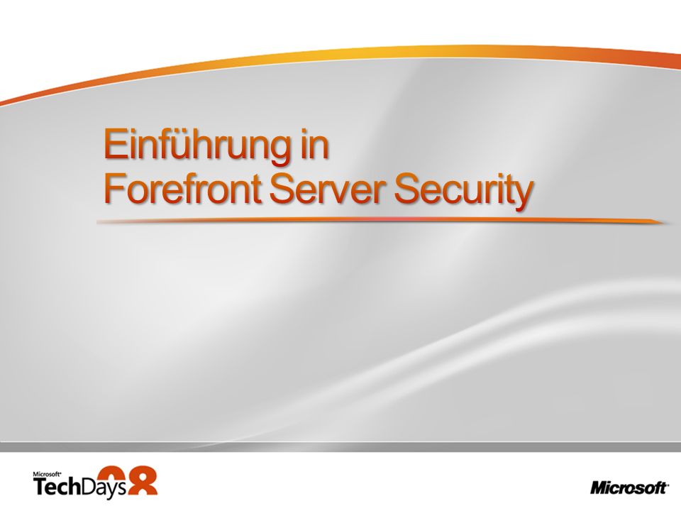 Einführung in Forefront Server Security