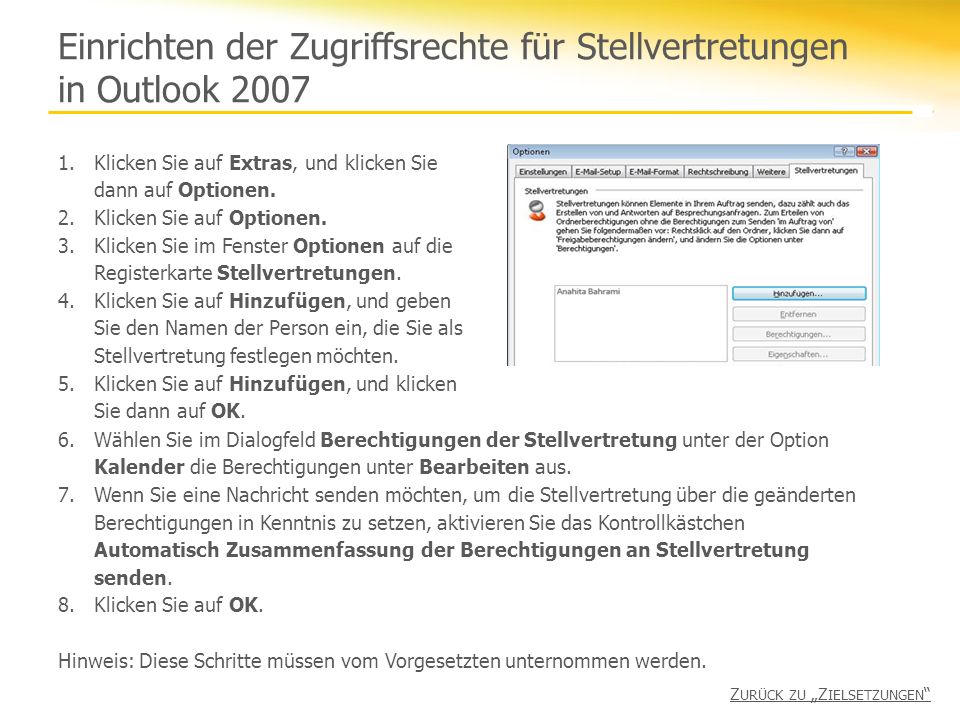 Einrichten der Zugriffsrechte für Stellvertretungen in Outlook 2007
