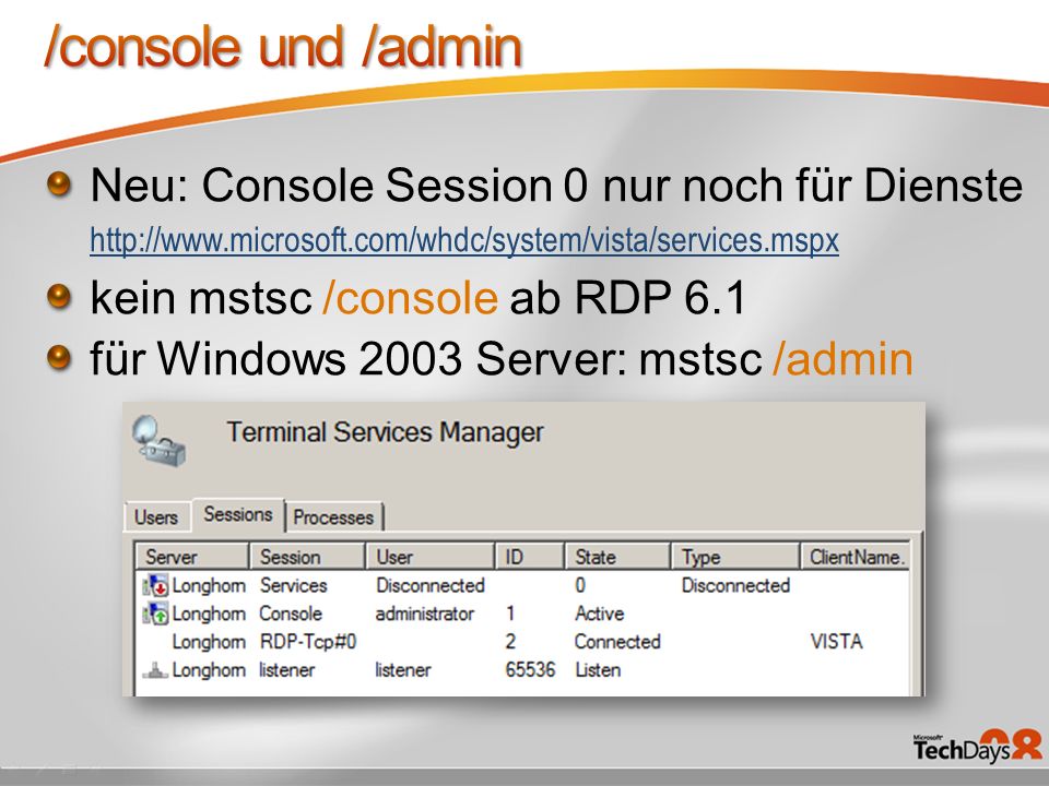 /console und /admin Neu: Console Session 0 nur noch für Dienste