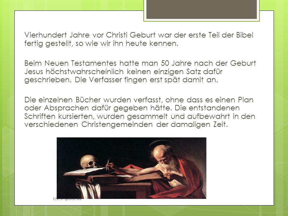 Vierhundert Jahre vor Christi Geburt war der erste Teil der Bibel fertig gestellt, so wie wir ihn heute kennen.