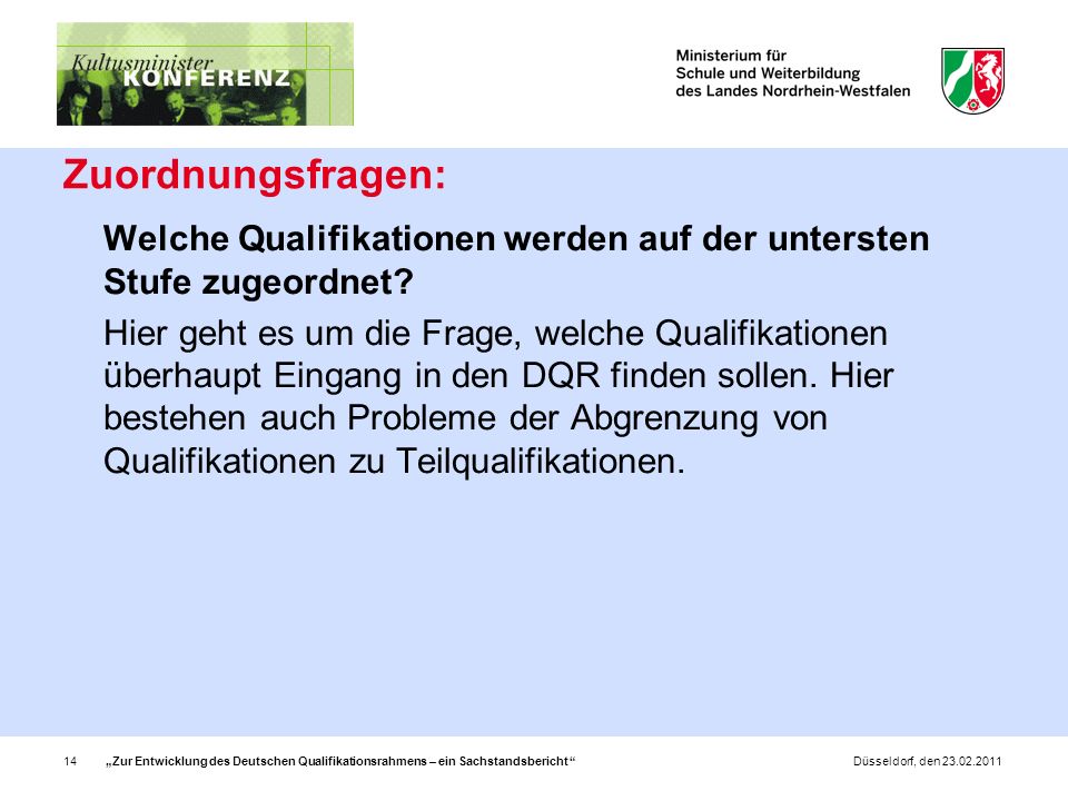 Zuordnungsfragen: Welche Qualifikationen werden auf der untersten Stufe zugeordnet