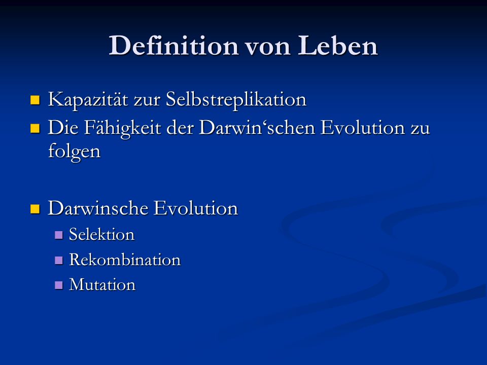 Definition von Leben Kapazität zur Selbstreplikation