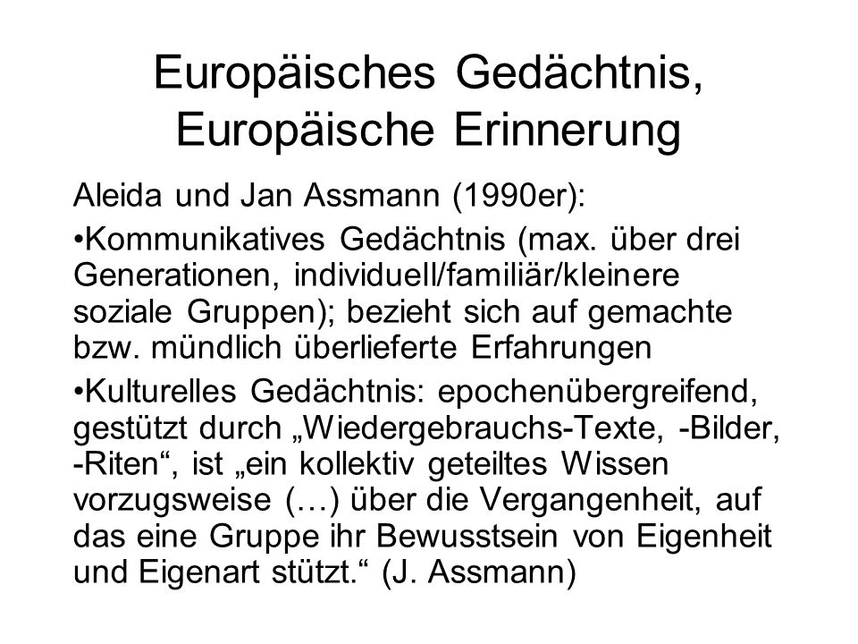 Europäisches Gedächtnis, Europäische Erinnerung