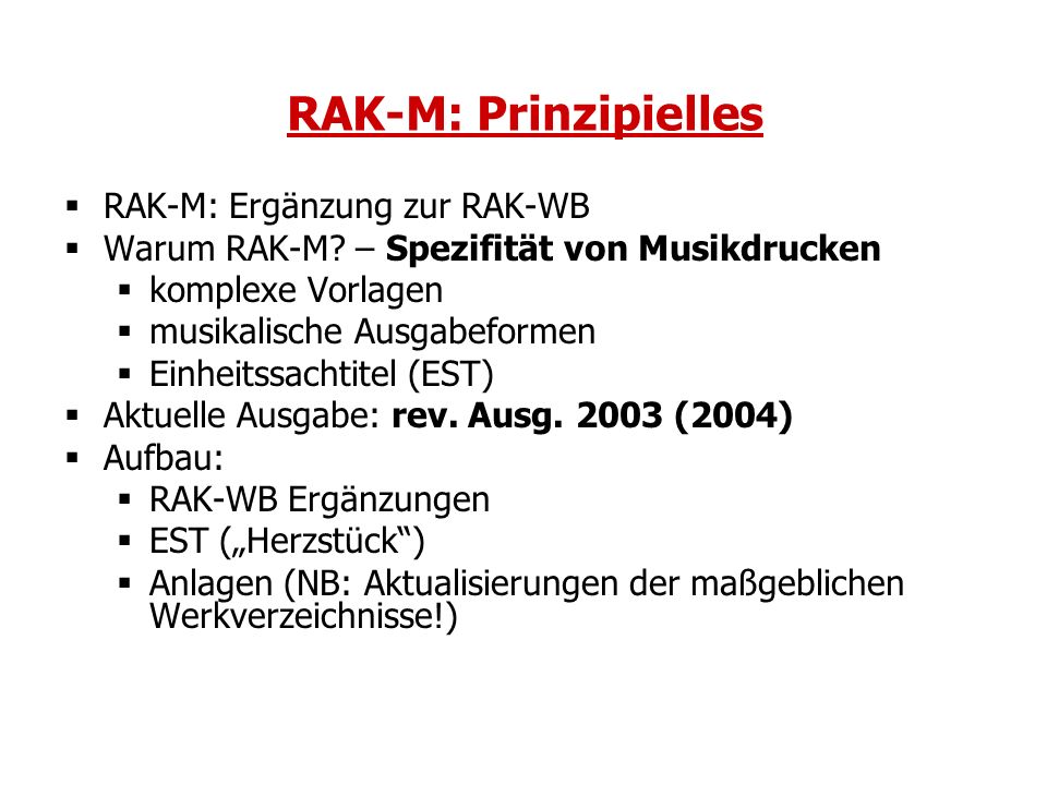 RAK-M: Prinzipielles RAK-M: Ergänzung zur RAK-WB