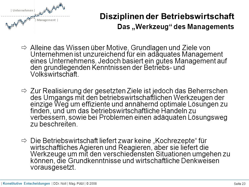 Investition & Finanzierung Produktion & Logistik – DDr. Jürgen Noll