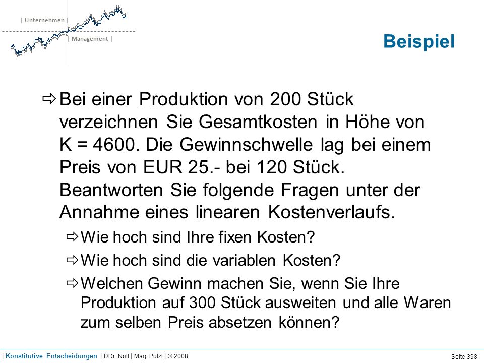 Lösung | Konstitutive Entscheidungen | DDr. Noll | Mag. Pützl | © 2008
