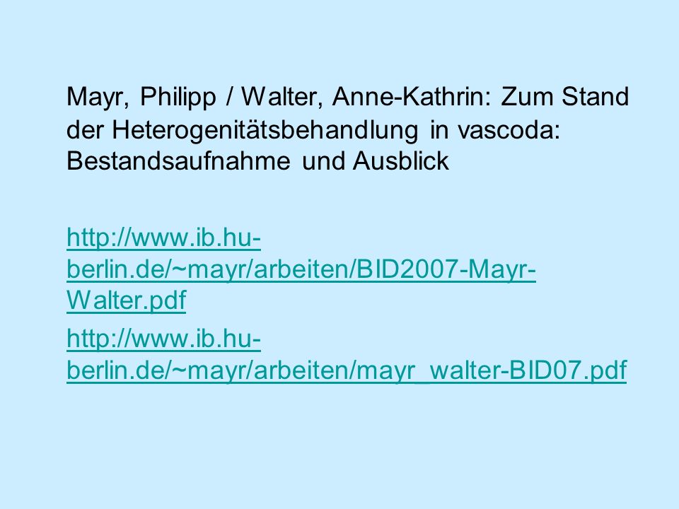 Mayr, Philipp / Walter, Anne-Kathrin: Zum Stand der Heterogenitätsbehandlung in vascoda: Bestandsaufnahme und Ausblick