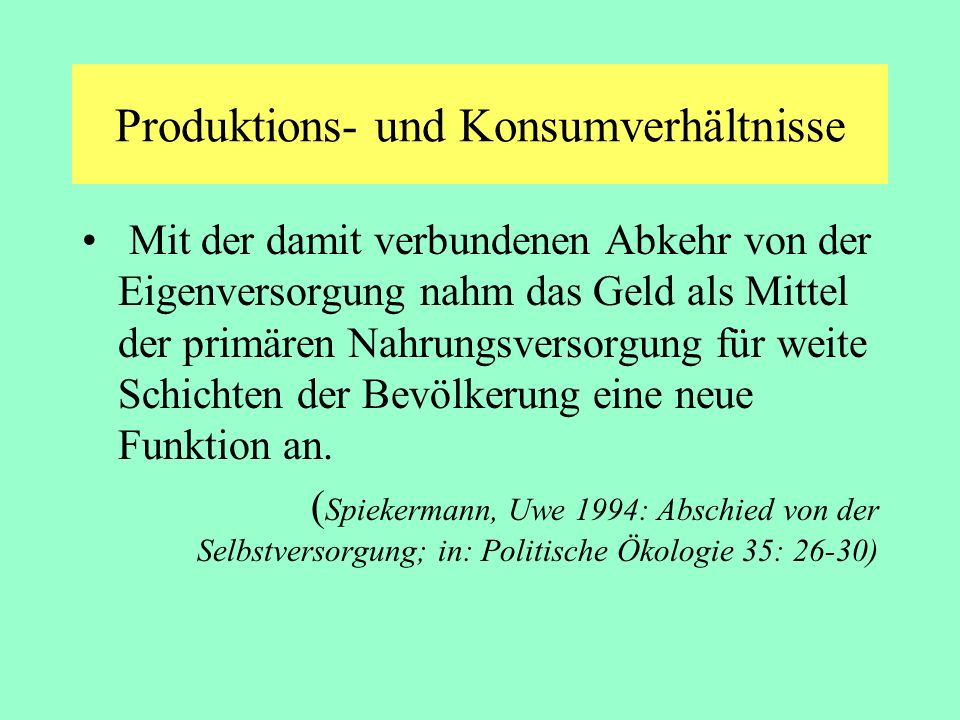 Produktions- und Konsumverhältnisse