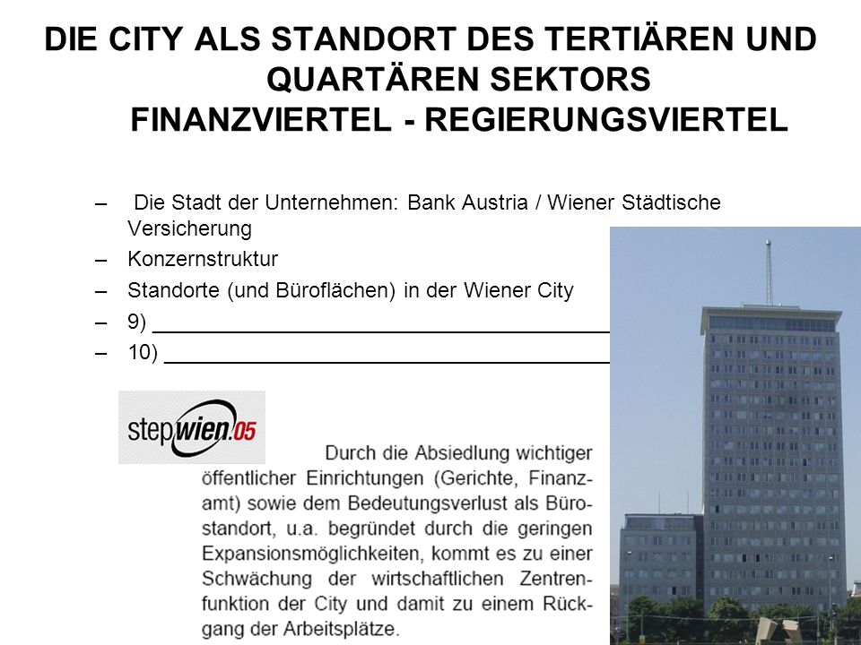 DIE CITY ALS STANDORT DES TERTIÄREN UND QUARTÄREN SEKTORS FINANZVIERTEL - REGIERUNGSVIERTEL