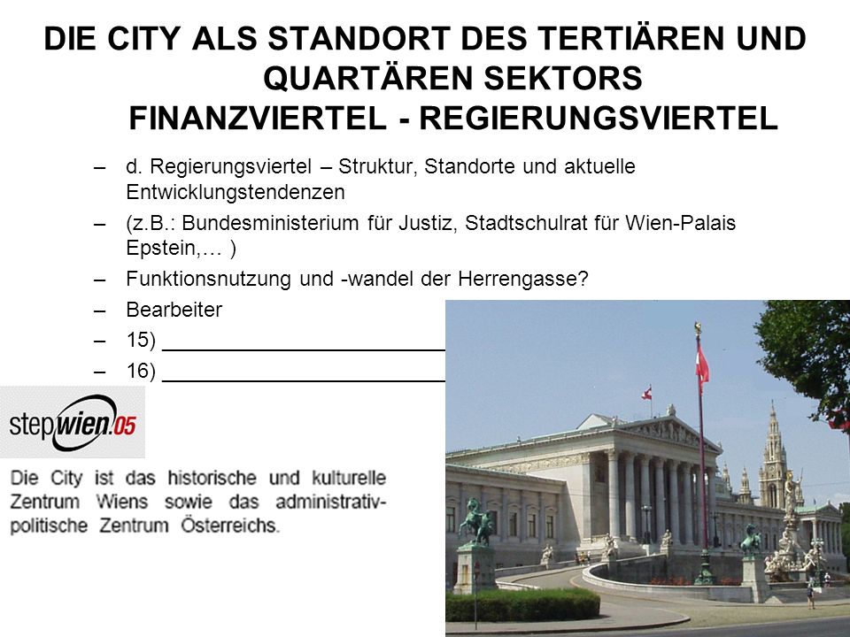 DIE CITY ALS STANDORT DES TERTIÄREN UND QUARTÄREN SEKTORS FINANZVIERTEL - REGIERUNGSVIERTEL