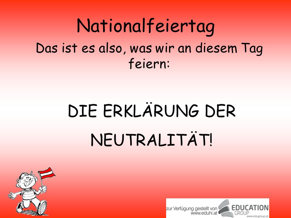 Das ist es also, was wir an diesem Tag feiern: