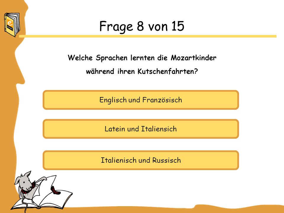 Frage 8 von 15 Welche Sprachen lernten die Mozartkinder