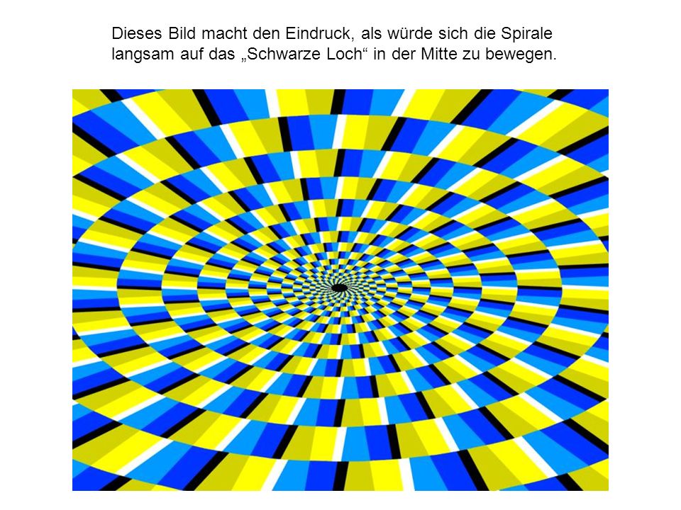 Dieses Bild macht den Eindruck, als würde sich die Spirale langsam auf das „Schwarze Loch in der Mitte zu bewegen.