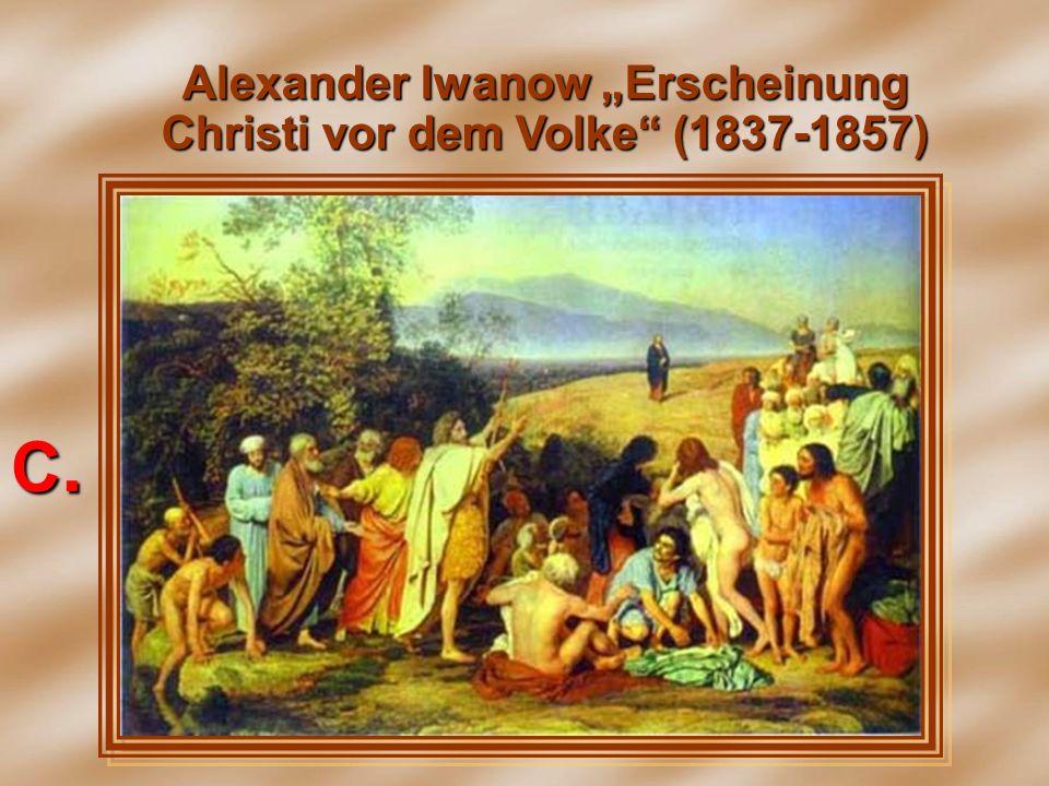Alexander Iwanow „Erscheinung Christi vor dem Volke ( )
