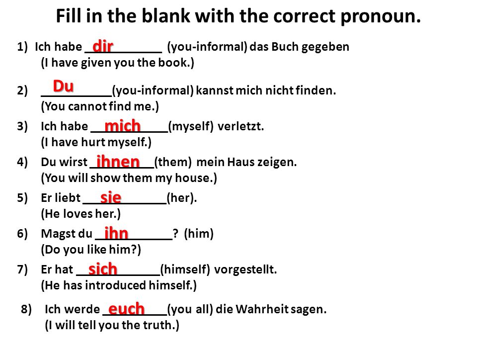 Fill in the blank with the correct pronoun.