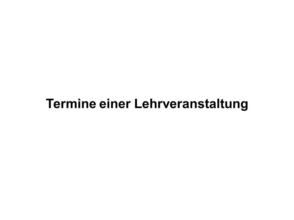 Termine einer Lehrveranstaltung