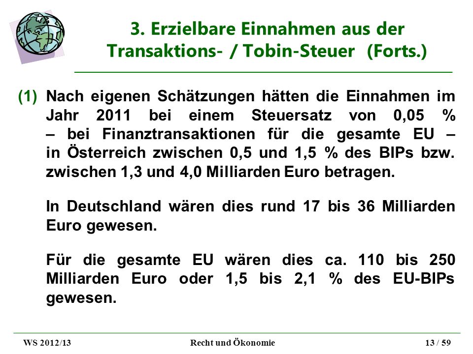 3. Erzielbare Einnahmen aus der Transaktions- / Tobin-Steuer (Forts.)