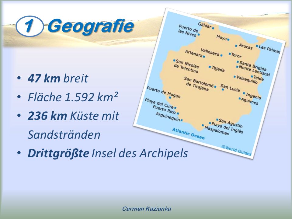 1 Geografie 47 km breit Fläche km² 236 km Küste mit Sandstränden