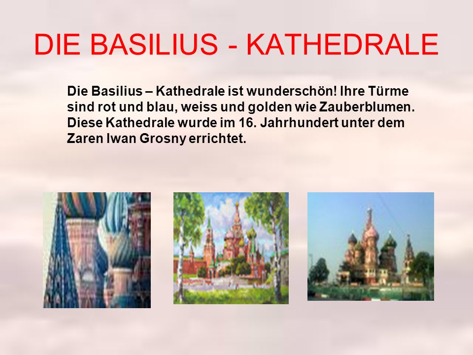 DIE BASILIUS - KATHEDRALE