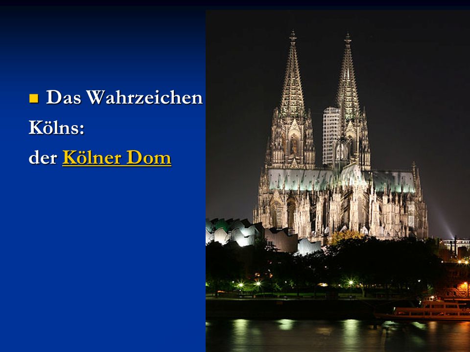 Das Wahrzeichen Kölns: der Kölner Dom
