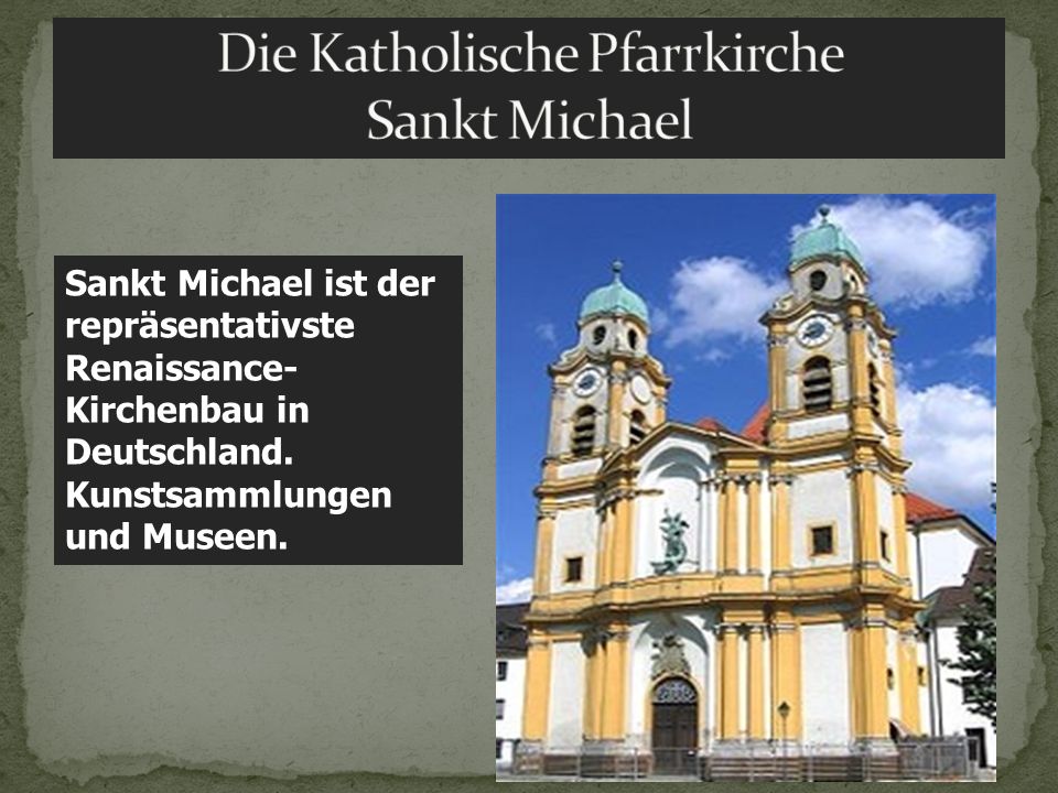 Die Katholische Pfarrkirche Sankt Michael