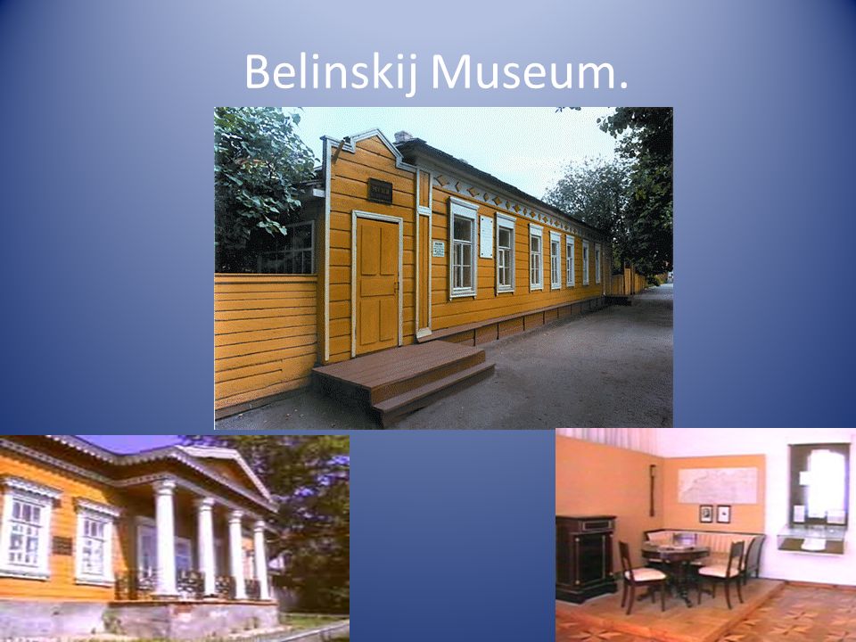 Belinskij Museum.