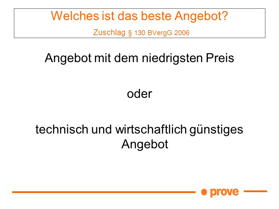 Welches ist das beste Angebot Zuschlag § 130 BVergG 2006
