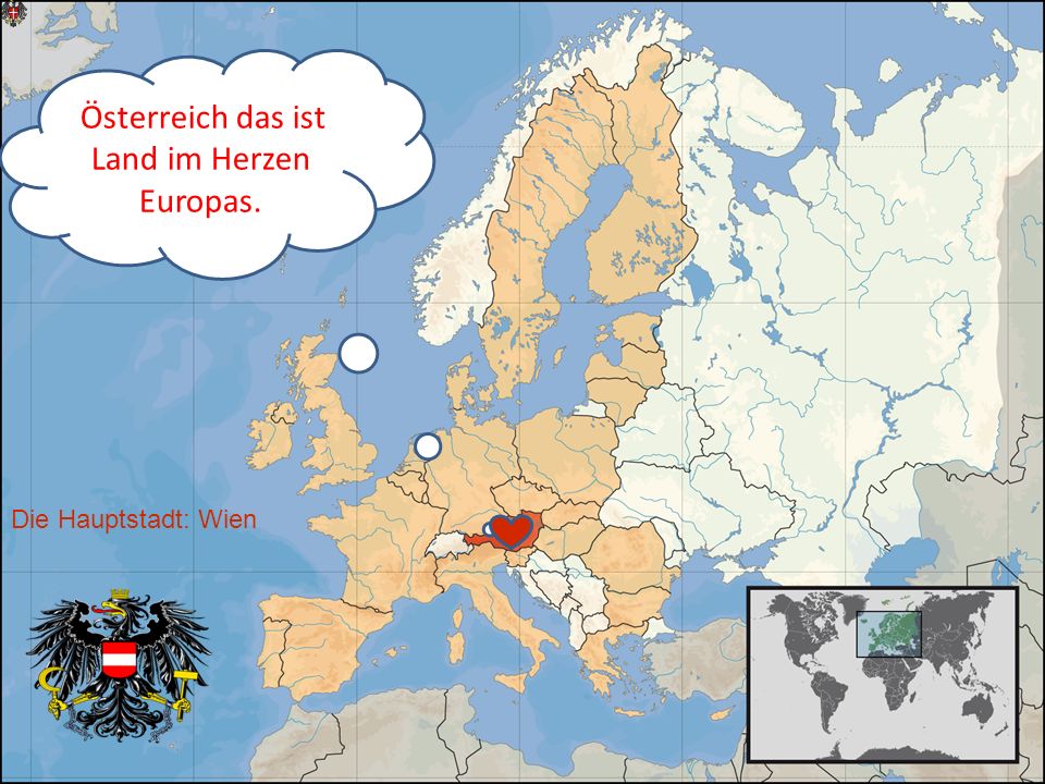 Österreich das ist Land im Herzen Europas.