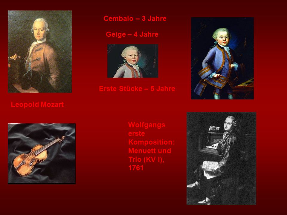Cembalo – 3 Jahre Geige – 4 Jahre. Erste Stücke – 5 Jahre.