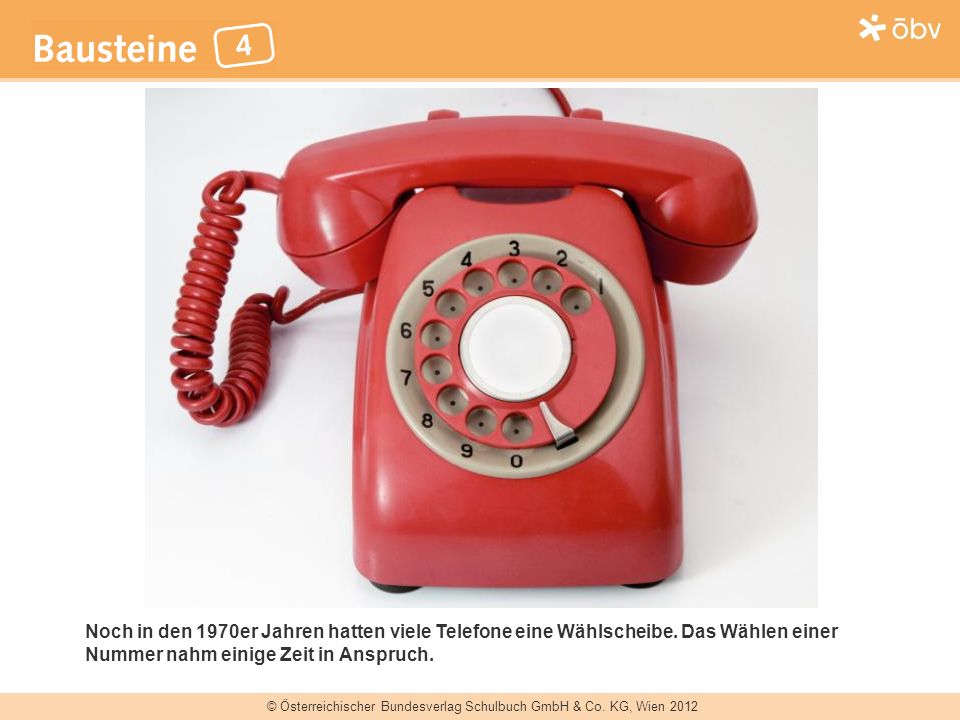 Noch in den 1970er Jahren hatten viele Telefone eine Wählscheibe