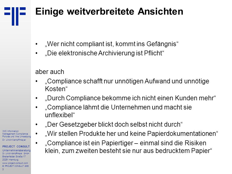 Einige weitverbreitete Ansichten