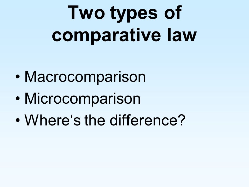 Two types of comparative law