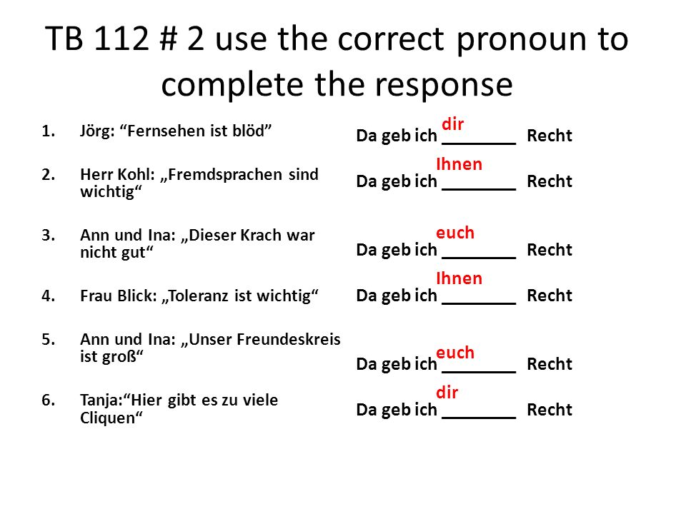 TB 112 # 2 use the correct pronoun to complete the response