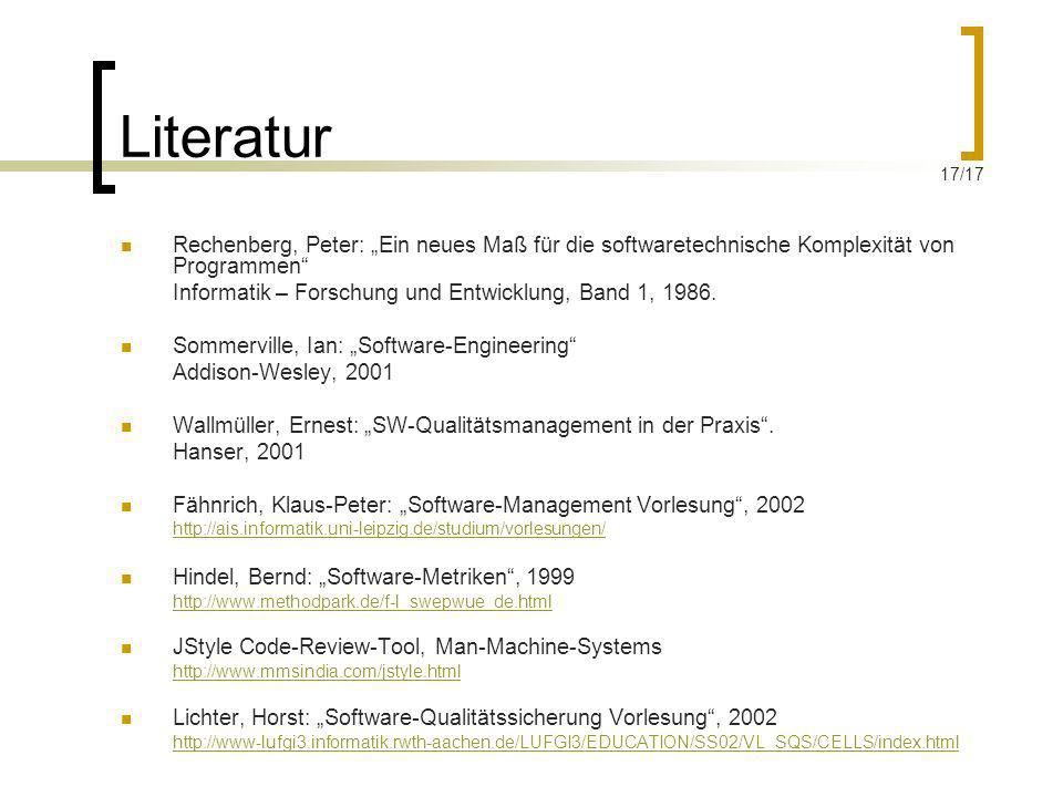 Literatur 17/17. Rechenberg, Peter: „Ein neues Maß für die softwaretechnische Komplexität von Programmen