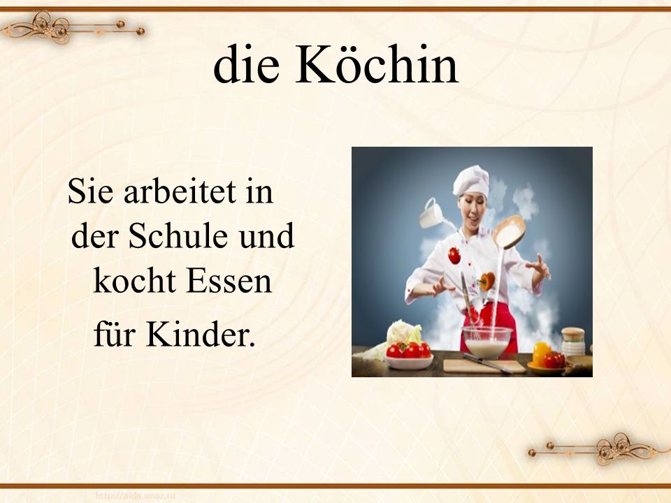 Sie arbeitet in der Schule und kocht Essen für Kinder.