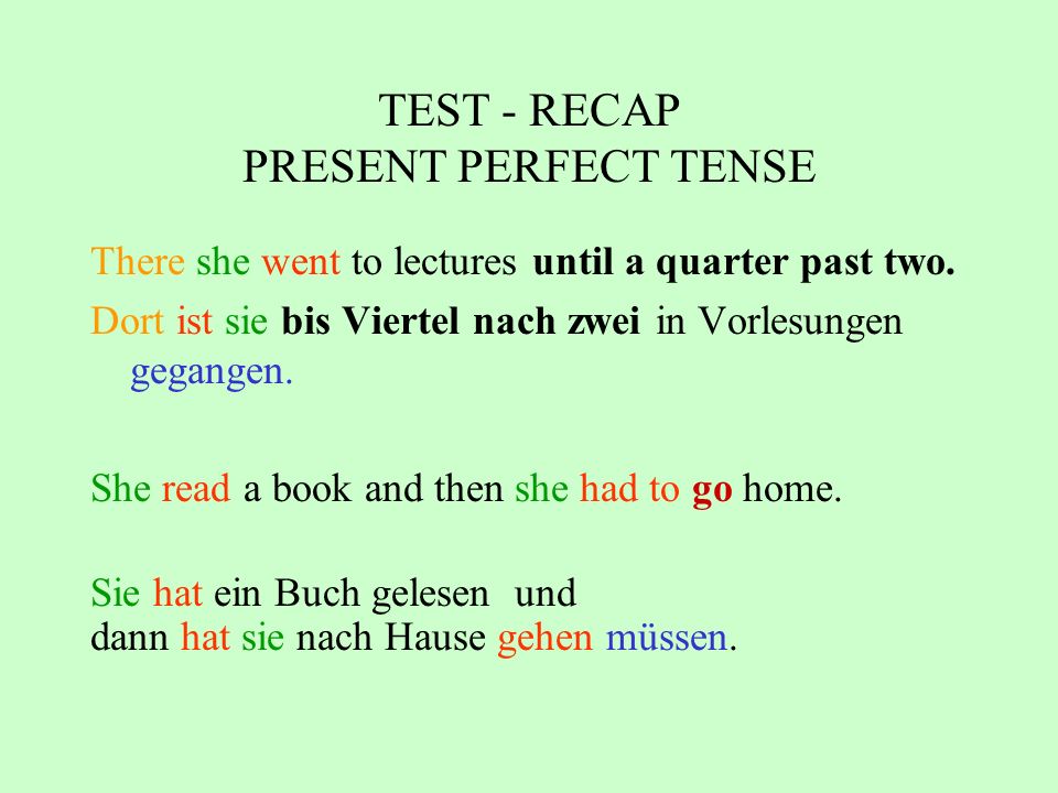 TEST - RECAP PRESENT PERFECT TENSE