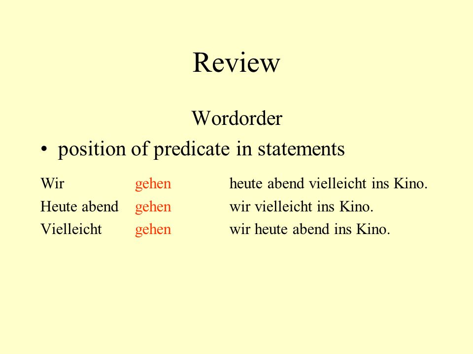 Review Wordorder position of predicate in statements