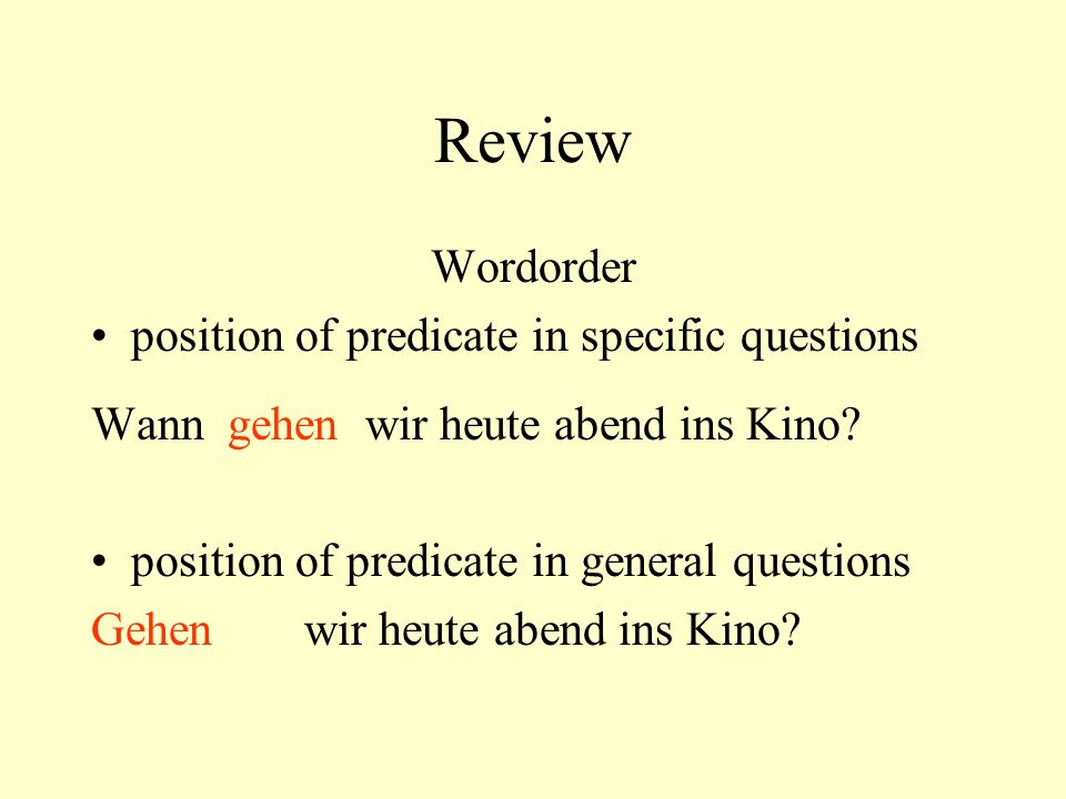 Review Wordorder position of predicate in specific questions