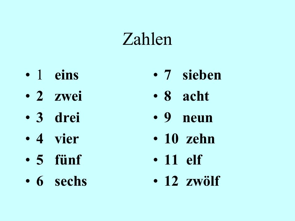 Zahlen 1 eins 2 zwei 3 drei 4 vier 5 fünf 6 sechs 7 sieben 8 acht