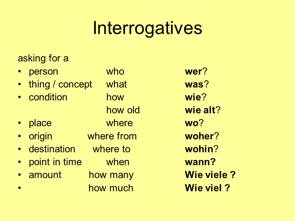Interrogatives asking for a person who thing / concept what