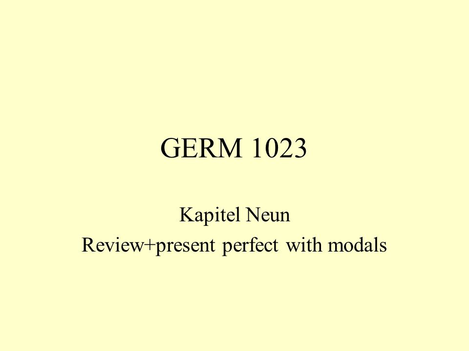 Kapitel Neun Review+present perfect with modals