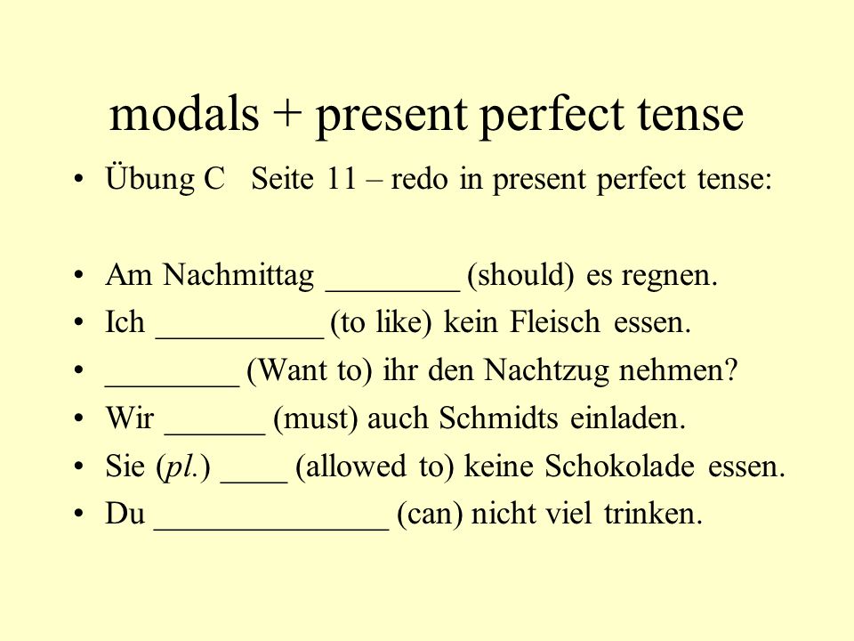 modals + present perfect tense