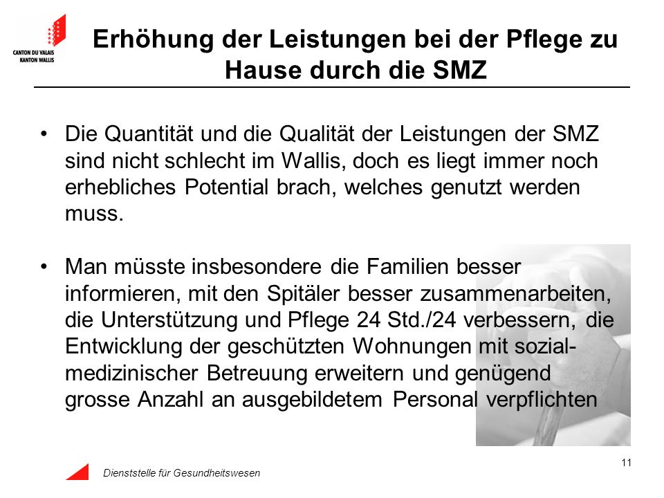 Erhöhung der Leistungen bei der Pflege zu Hause durch die SMZ