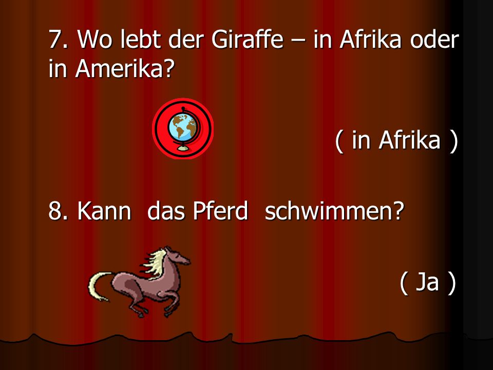 7. Wo lebt der Giraffe – in Afrika oder in Amerika