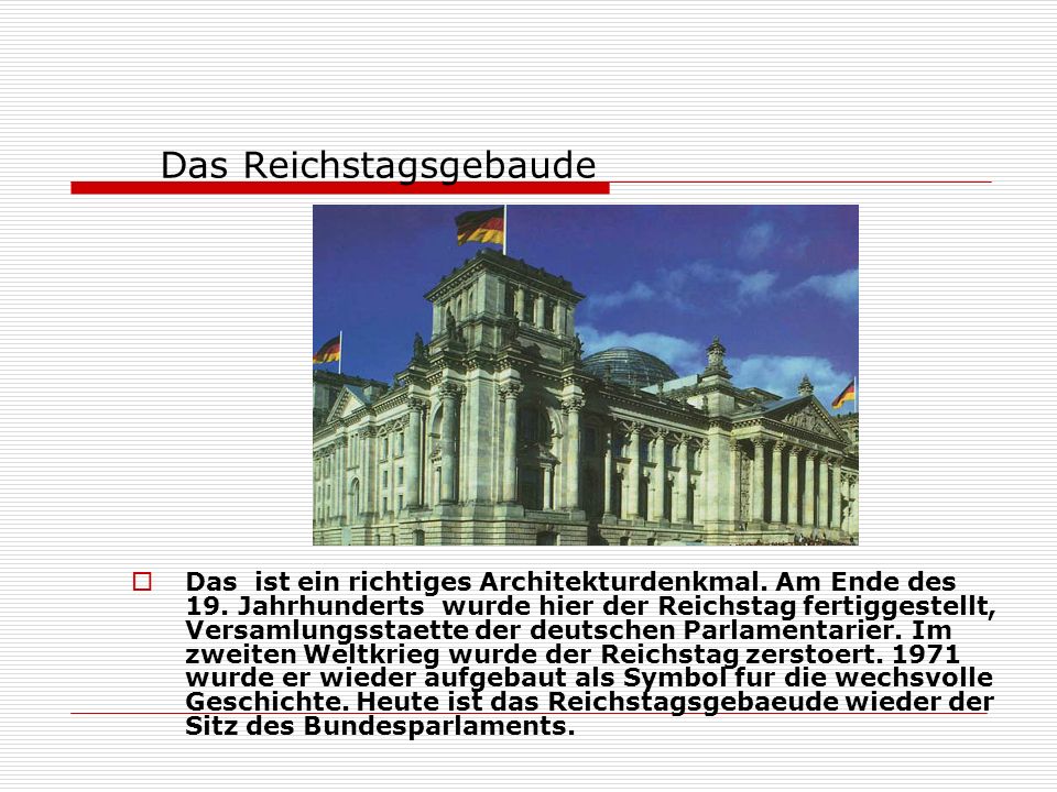 Das ist berlin. Сообщение о Reichstagsgebäude. Рейхстаг презентация на немецком языке. Рейхстаг презентация. Презентация о Рейхстаге на немецком.